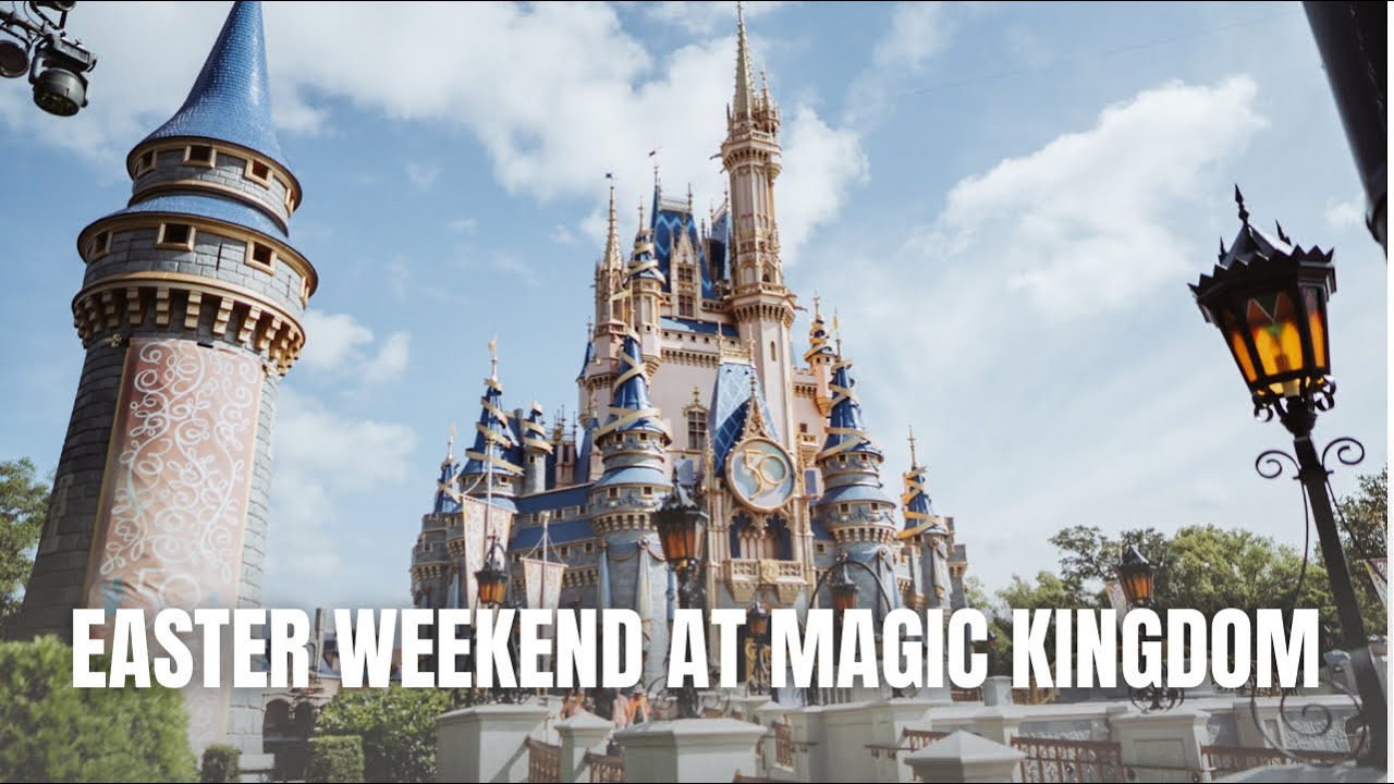 Easter Weekend at Magic Kingdom - April 2022