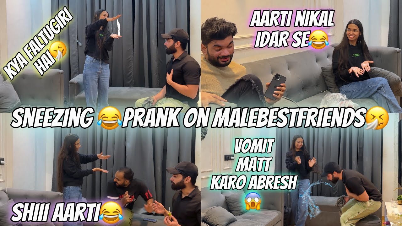 Sneezing Funny prank on Male bestfriends😂| Sab gussa hogaye😂Abresh roo diye🥺| Aarti vlogs |