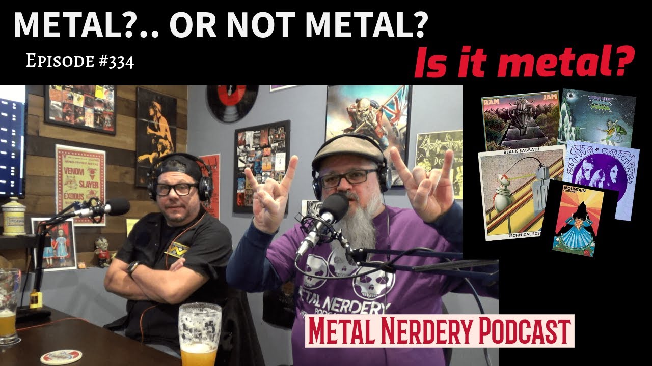 METAL? or NOT METAL? because THAT is the question