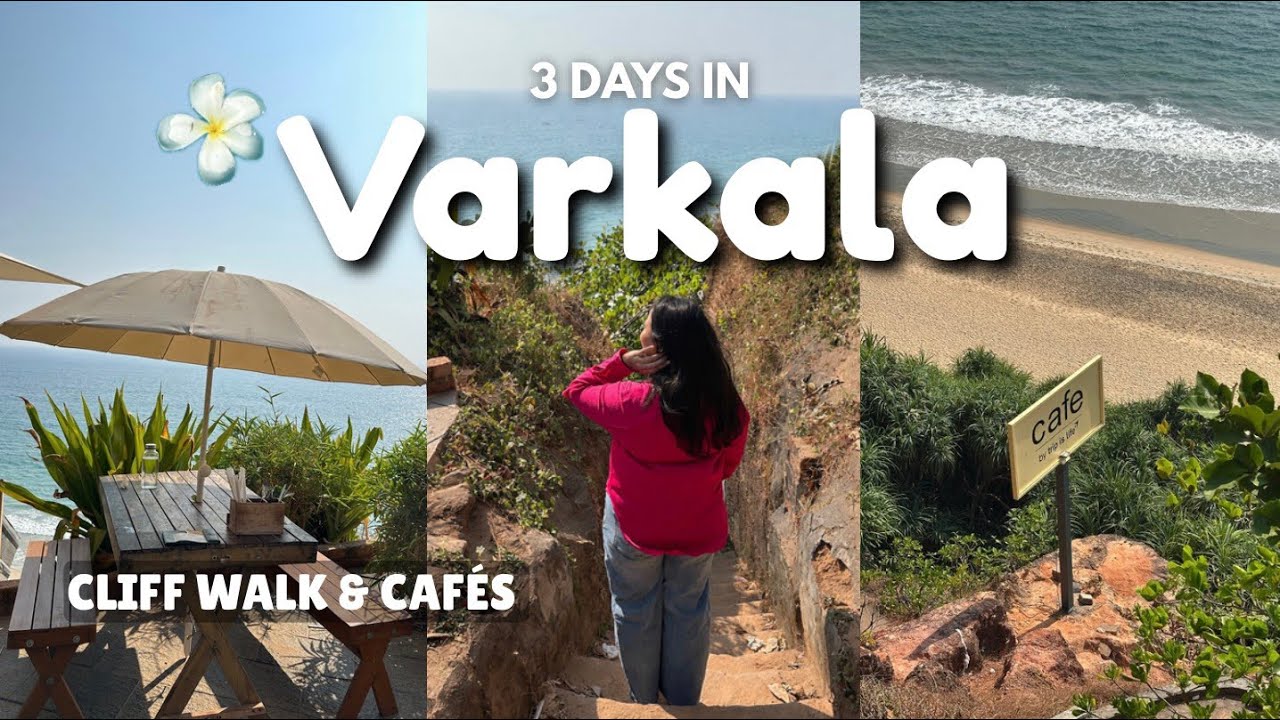 3 Days in Varkala 🌊🌅🌴| Cliff Walk & Beach Cafés | Kerala Travel Vlog #varkala 