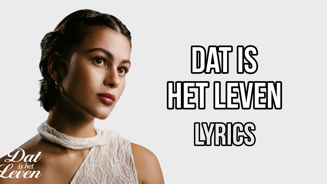 Luna - Dat Is Het Leven | Lyrics Version (Tekst)