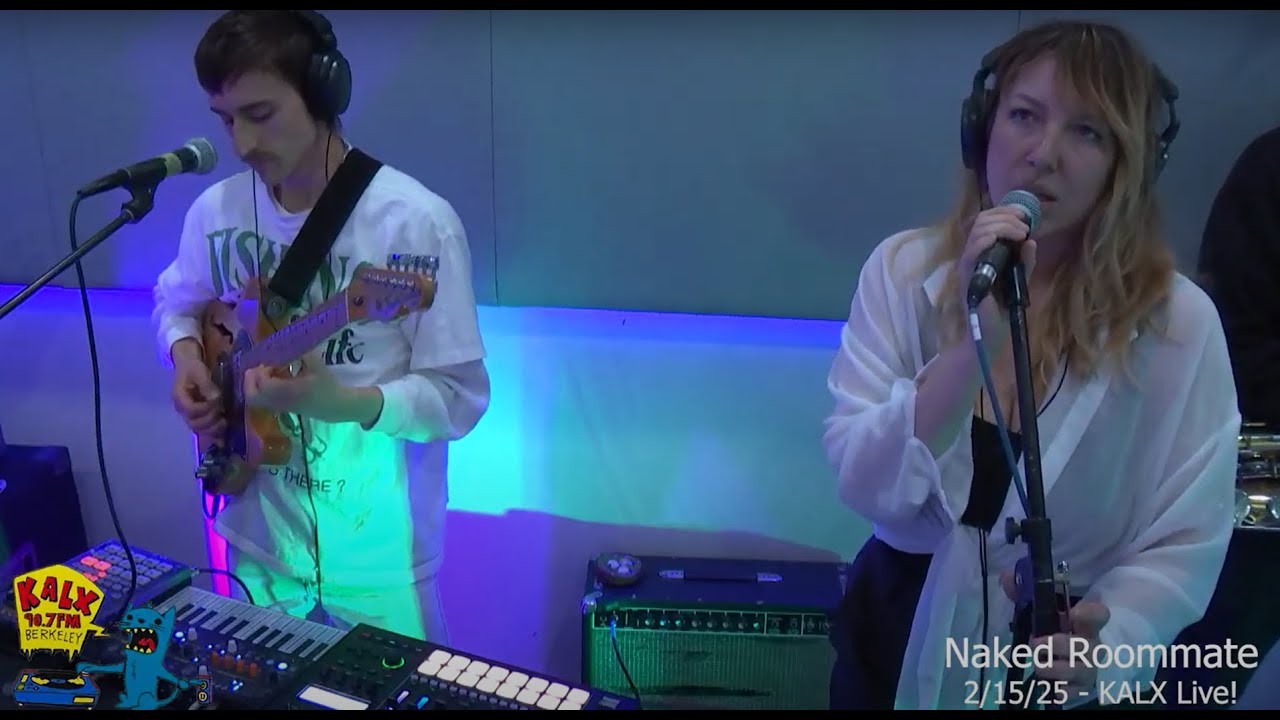 Naked Roommate on KALX Live! - 2/15/2025