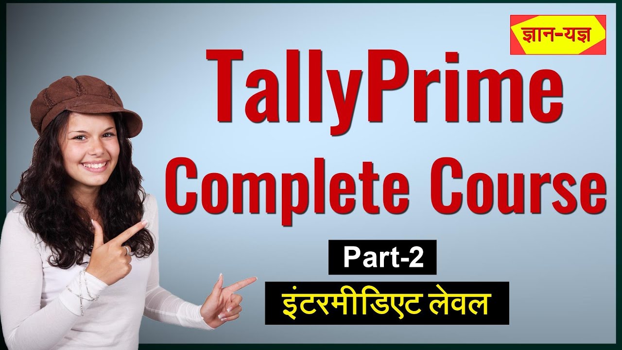 Tally Prime Full Course in Hindi| Tally Prime Tutorial Step by Step|  Tally Prime Complete Course- 2
