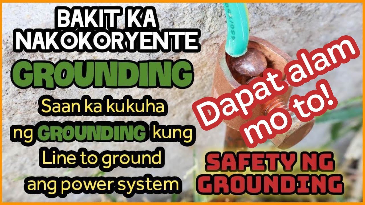 LINE TO GROUND | KAYLANGAN PABA MAG LAGAY NG GROUNDING?