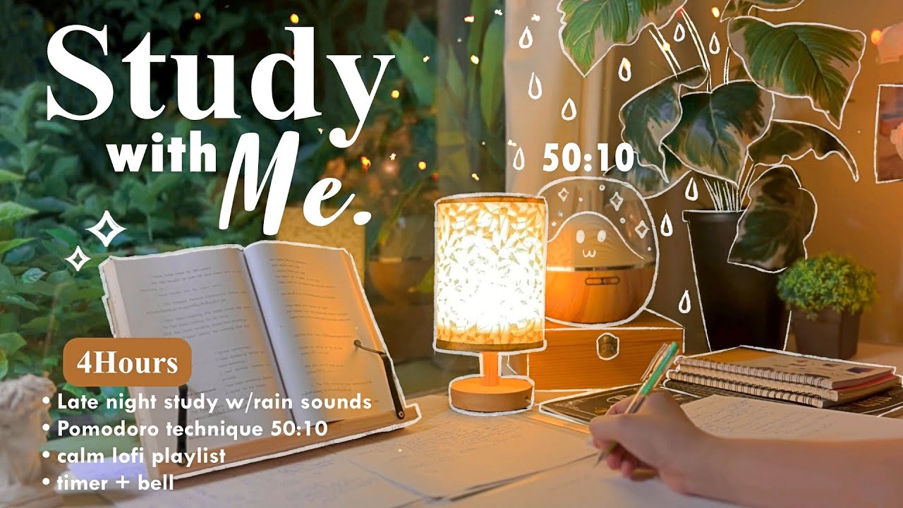4-HOUR 🌿 Late Night Study With Me • Rain sounds☔ + Lofi bgm • Pomodoro 50-10 • Day142🌳