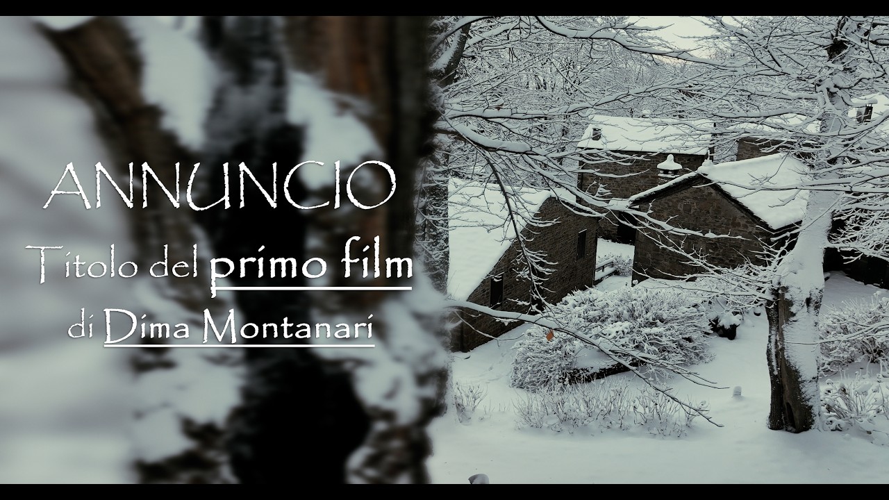 Annuncio del titolo ufficiale del PRIMO FILM di Dima Montanari