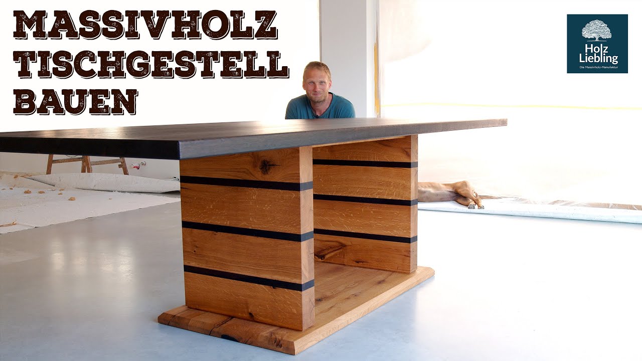 Massivholz Tischgestell bauen | Holz-Liebling DIY