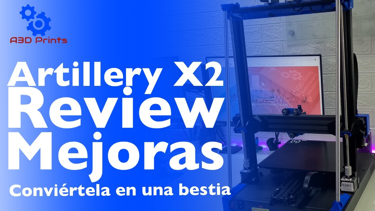 🚀Artillery Sidewinder X2 Review 🛠 mejoras de estabilidad, del extrusor y del hotend en Español