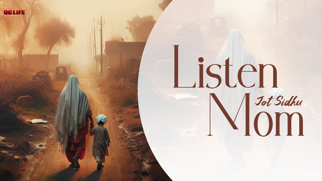 Listen Mom (Visualiser) : Jot Sidhu | New Punjabi Song | OG Life Studios