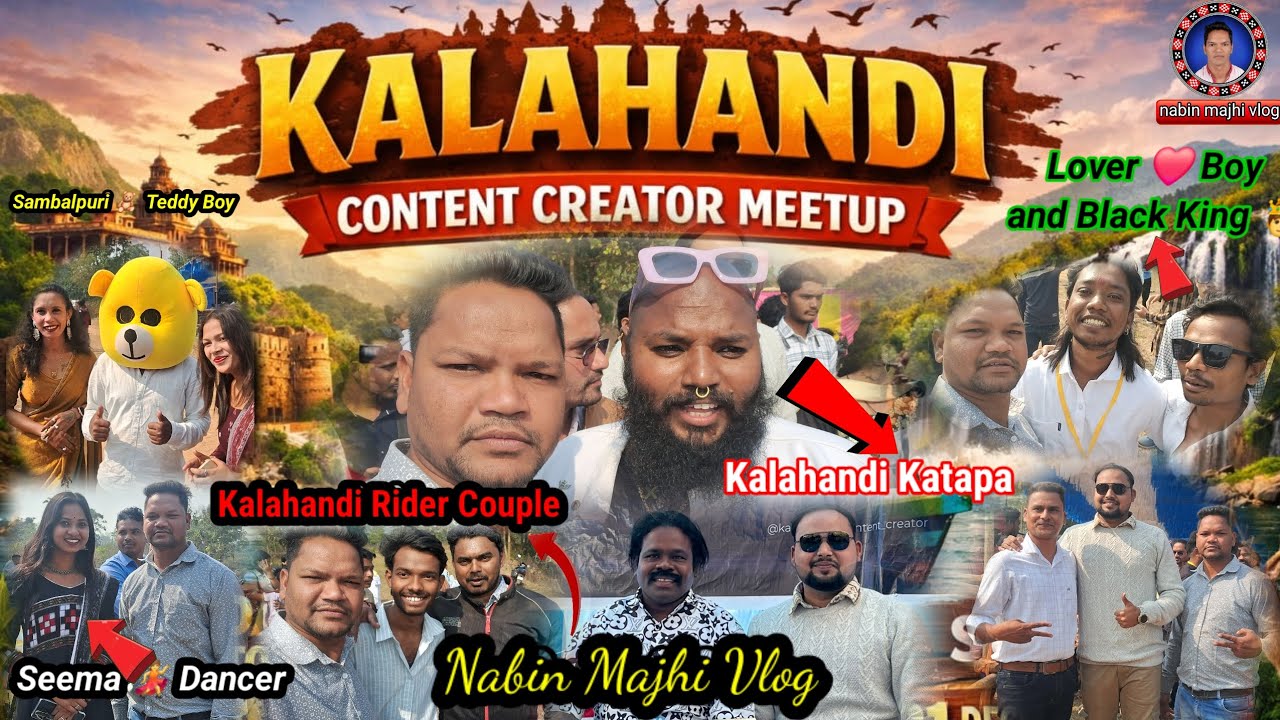 Kalahandi Content Creator Meetup 2025🔥 // Kalahandi // Nauka Viahar // Bhatra Dam // #nabinmajhivlog