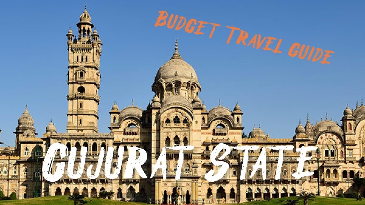 3 REASONS WHY TO VISIT GUJURAT - Budget Travel Guide - India