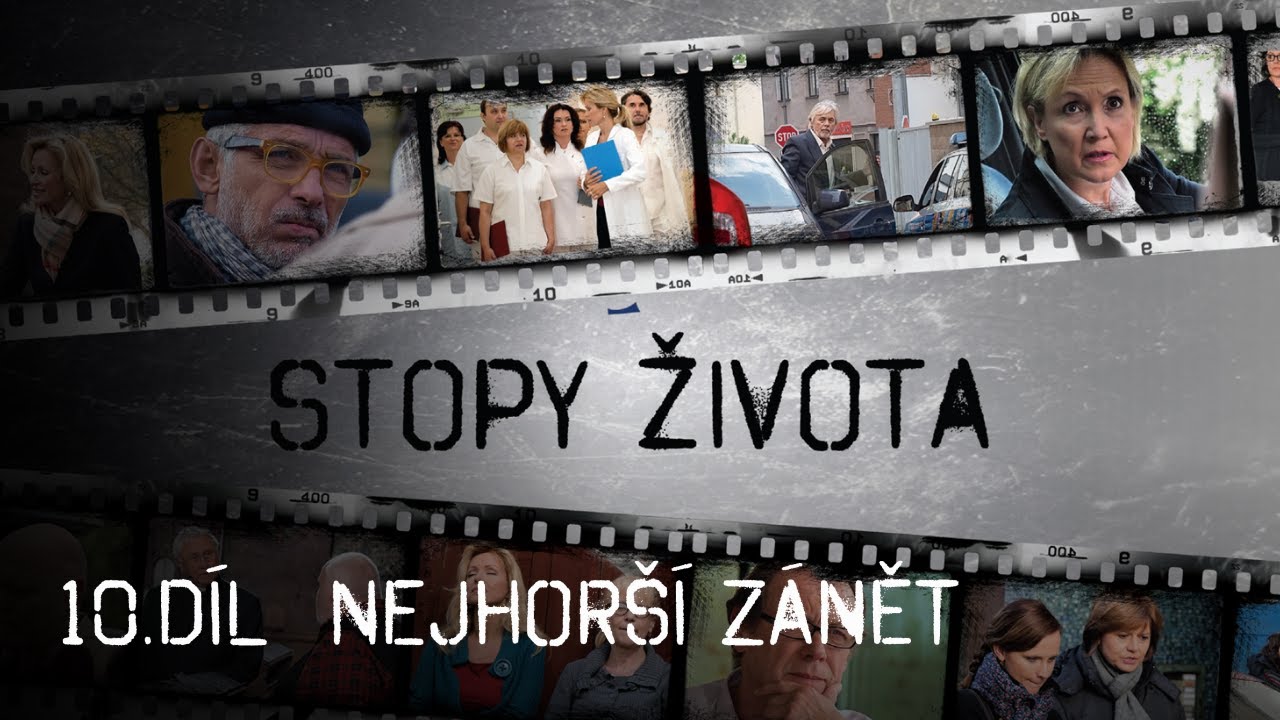 Stopy života | 10. díl - Nejhorší zánět
