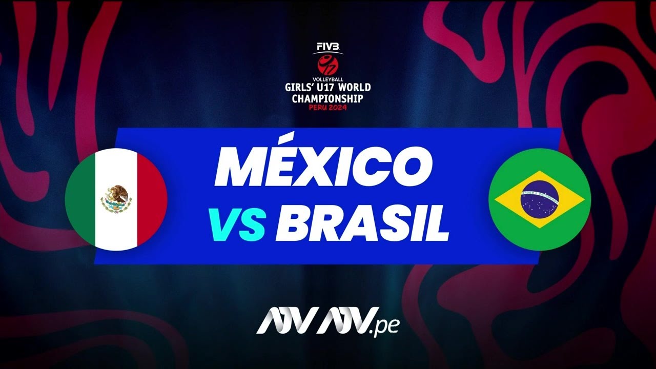 Mundial de Vóley femenino Sub 17: México vs Brasil