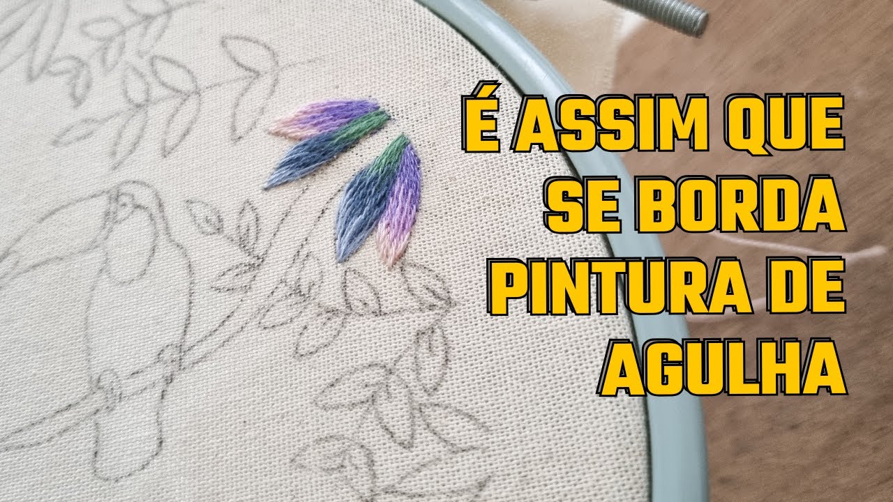Bordando pintura de agulha muito fácil