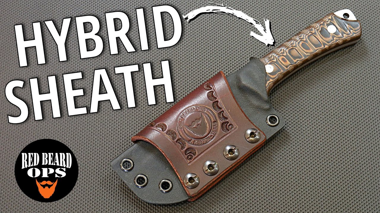 Kydex / Leather Hybrid Sheath | Sheath For The War Knife | Knife Making