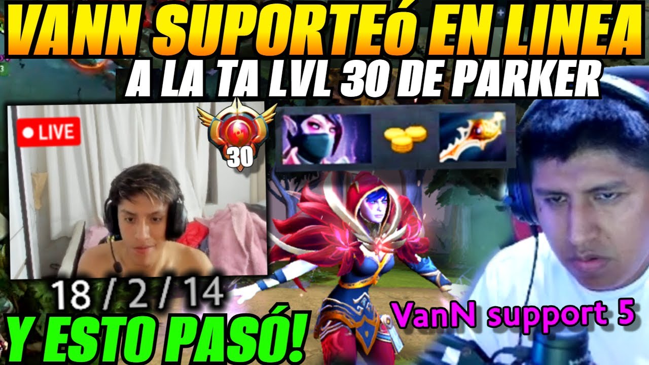 😲Parker TA y VanN support lanearon juntos en stream y esto pasó!😲Partidaza!