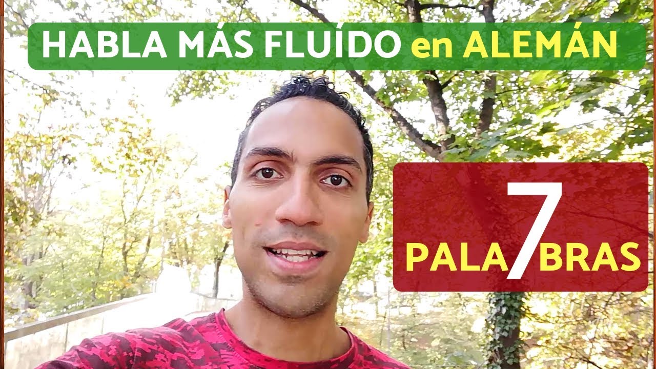 7 PALABRAS en ALEMÁN para hablar más fluido