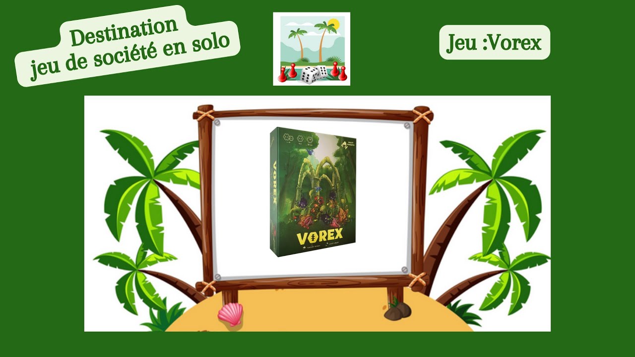 🏵️ Vorex ♣ jeu de société en solo 🏵️