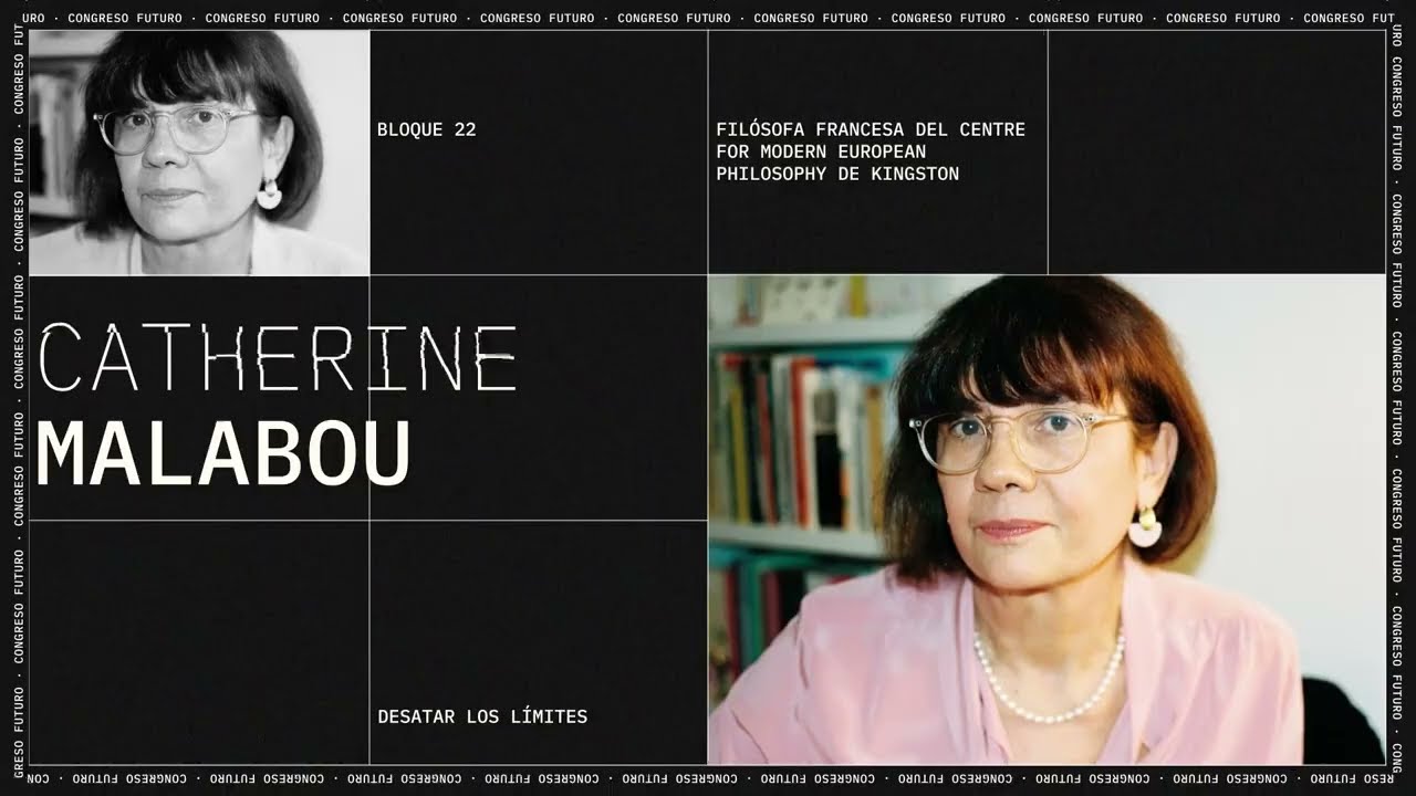 Catherine Malabou | Desatar los límites | Congreso Futuro 2023