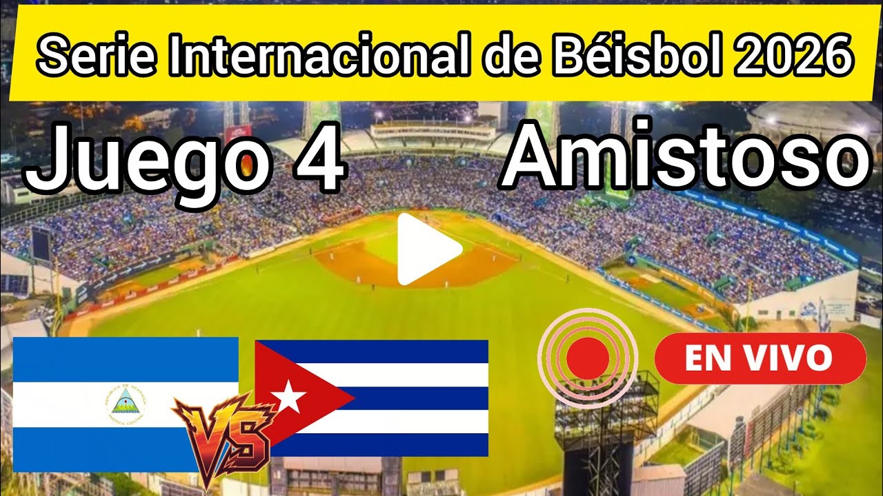 Nicaragua vs. Cuba en vivo, donde ver, a que hora juega Nicaragua Serie Internacional b&eacute;isbol 2026