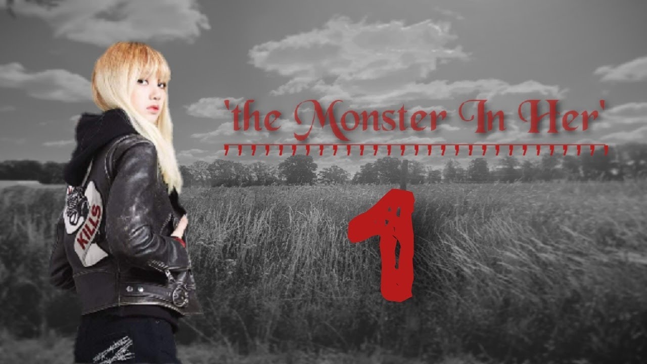 JENLISA FF - 'The Monster In Her' [1]
