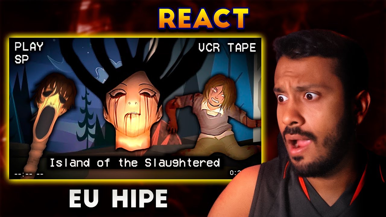 O SHOW FOI LONGE DEMAIS!! React ISLAND OF THE SLAUGHTERED