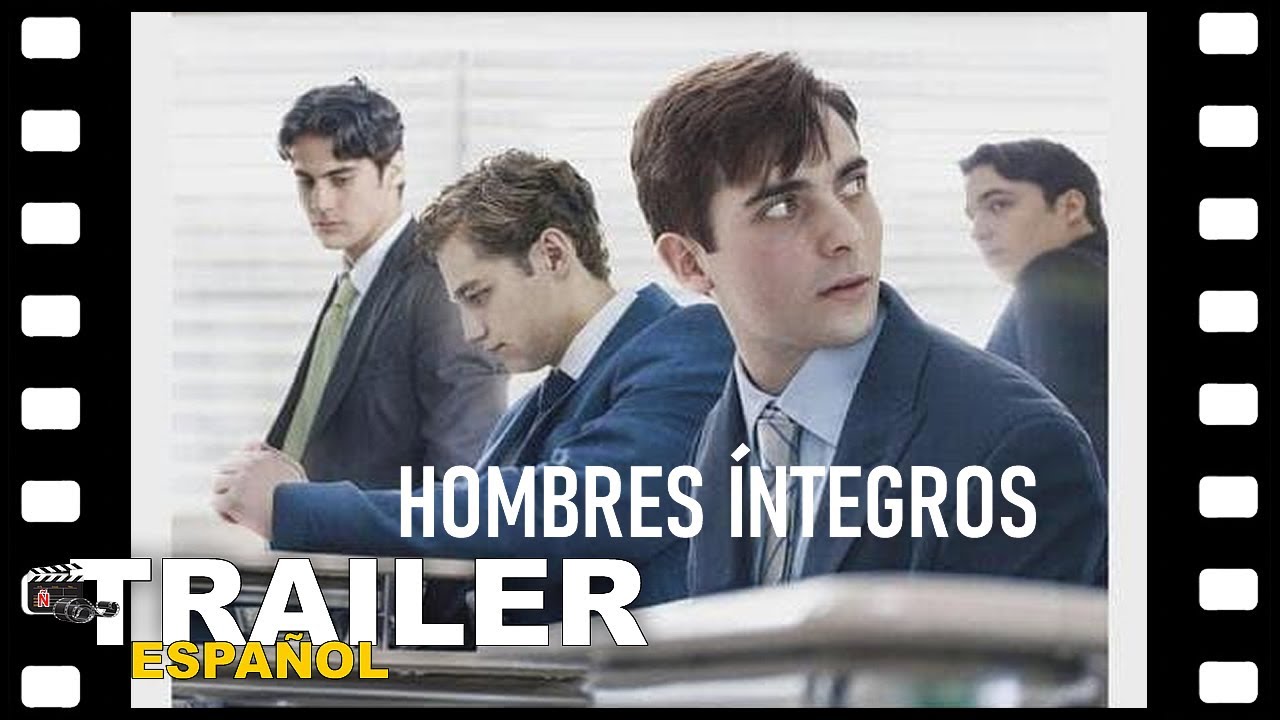 🎬 HOMBRES INTEGROS | TRAILER ESPAÑOL | 23 Mayo/25 - CINE