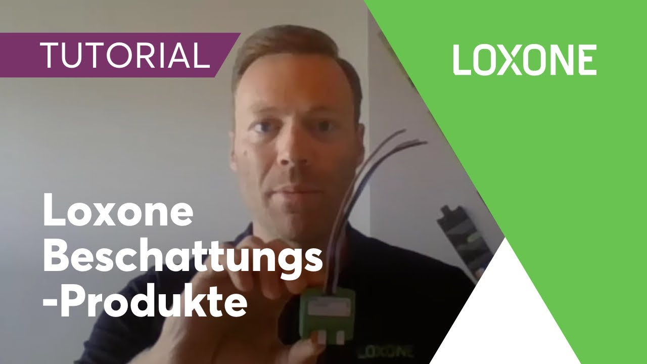 Loxone Beschattungsprodukte - Loxone Tutorial | 2020 [HD]