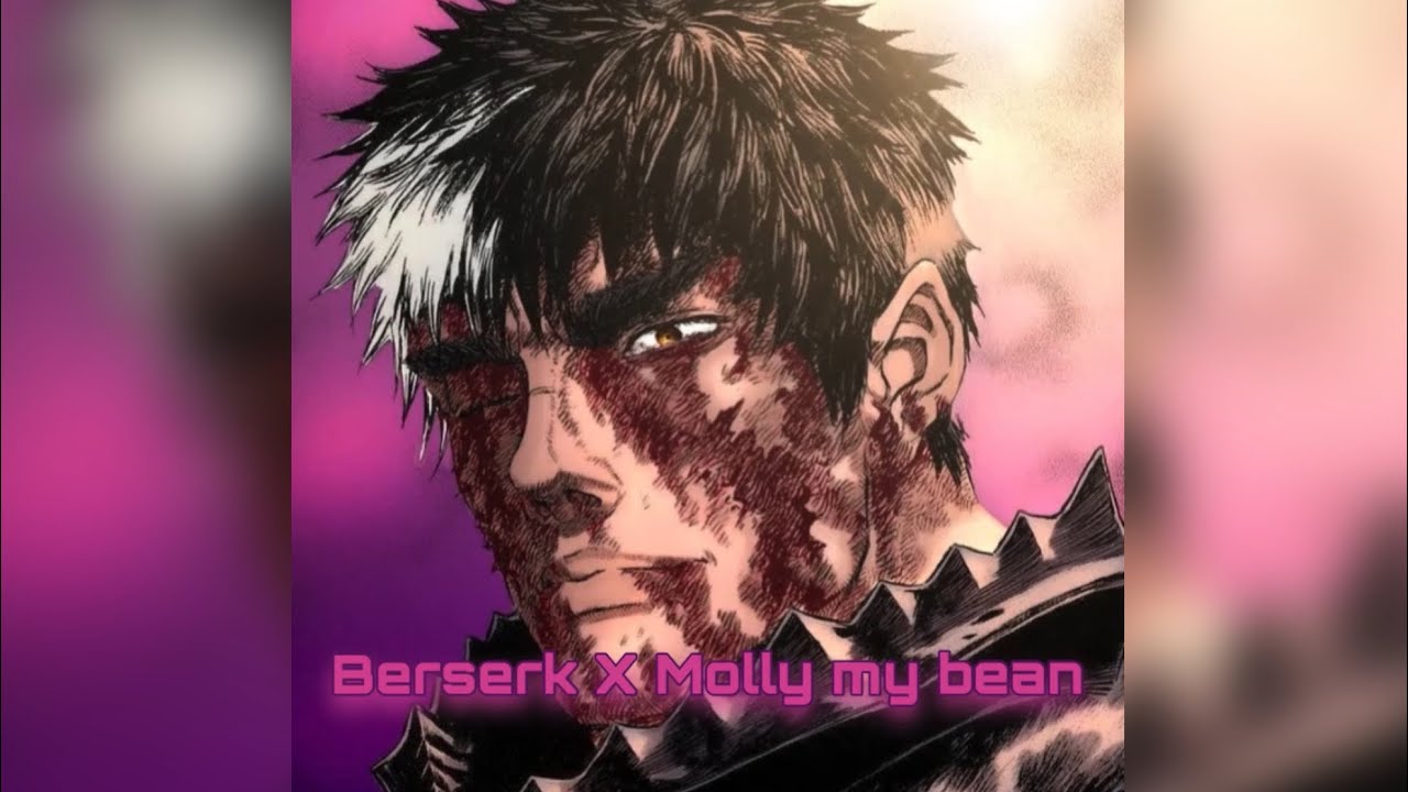 Berserk X Molly My Bean (i’m coming for it all) - flvmey - Playboi Carti
