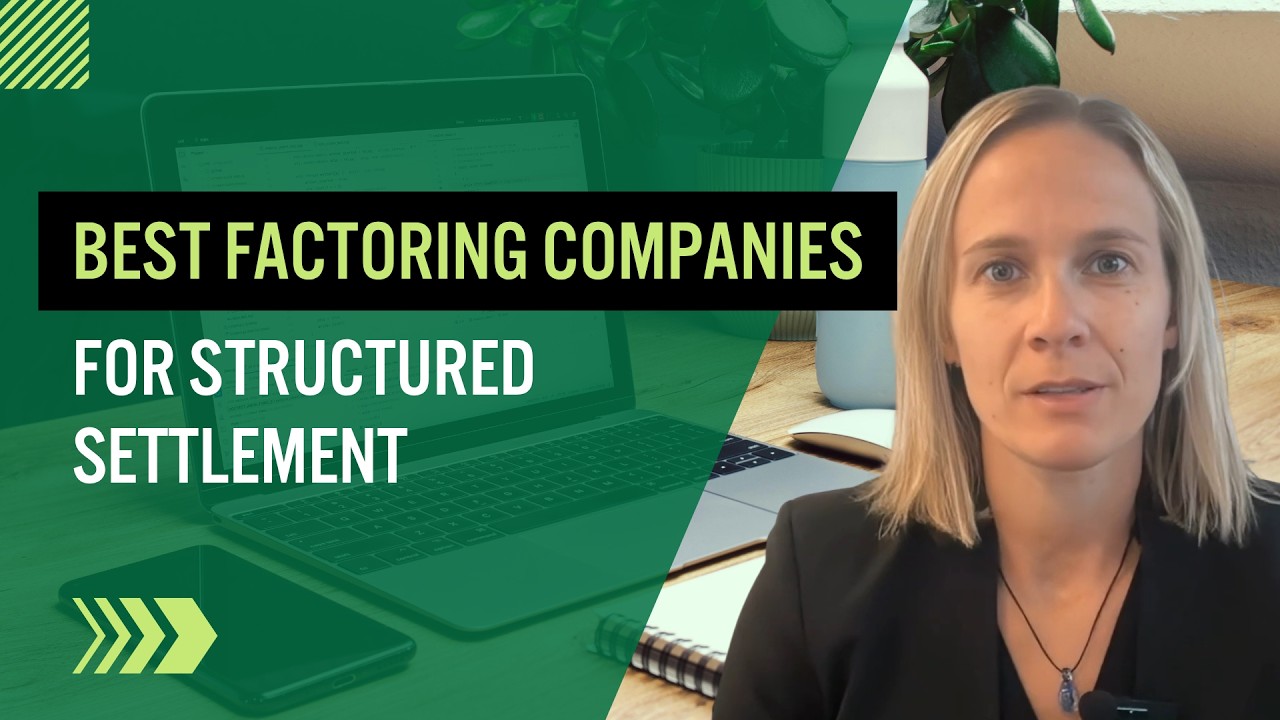 Best Factoring Companies for Structured Settlement
