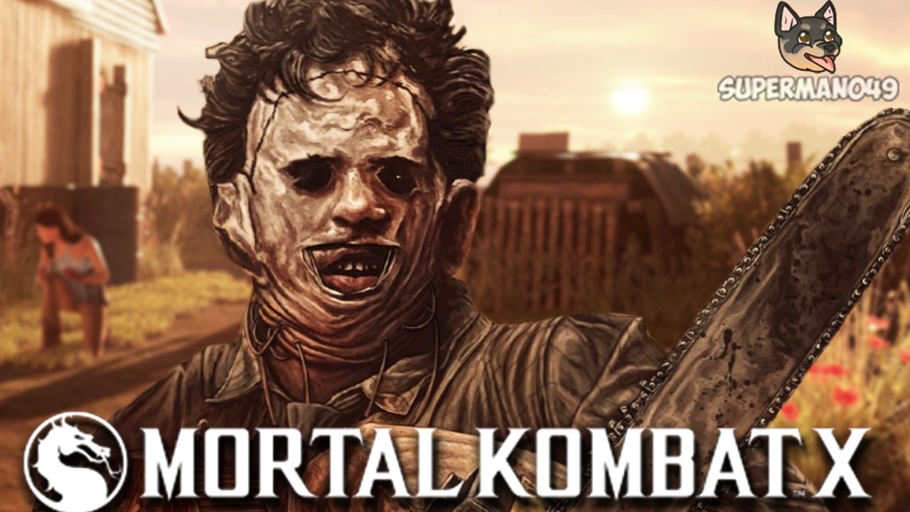 One Person Wanted LEATHERFACE So Im Playing LEATHERFACE! - Mortal Kombat X: 
