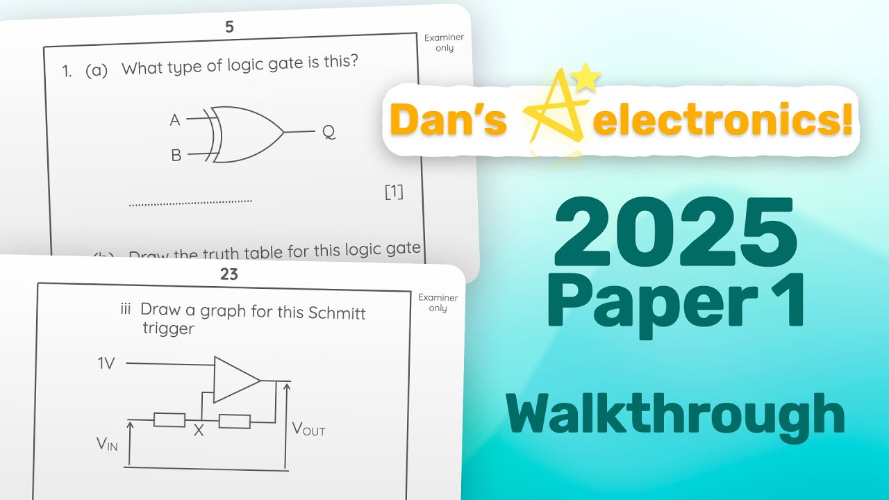 Eduqas A-level electronics exam walkthrough | Paper 1 2025 (NOT RELEASED)