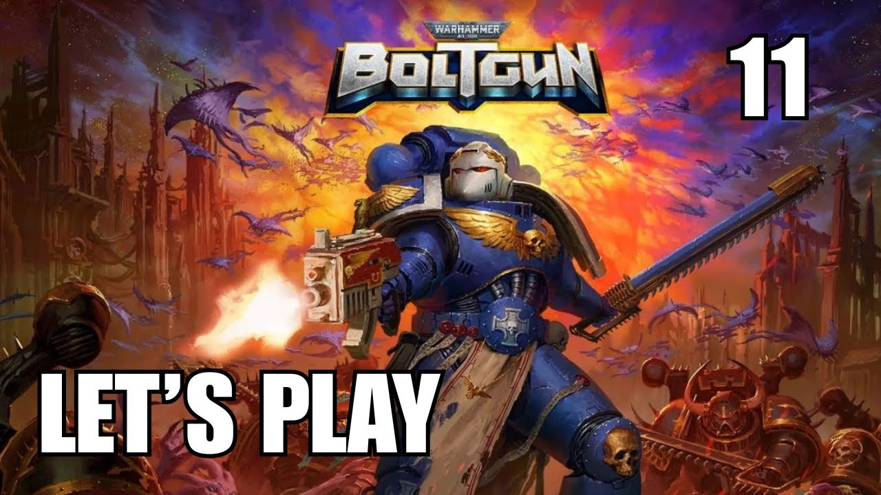 Warhammer 40,000: Boltgun - Let's Play Part 11: Sanctum Manufactorum