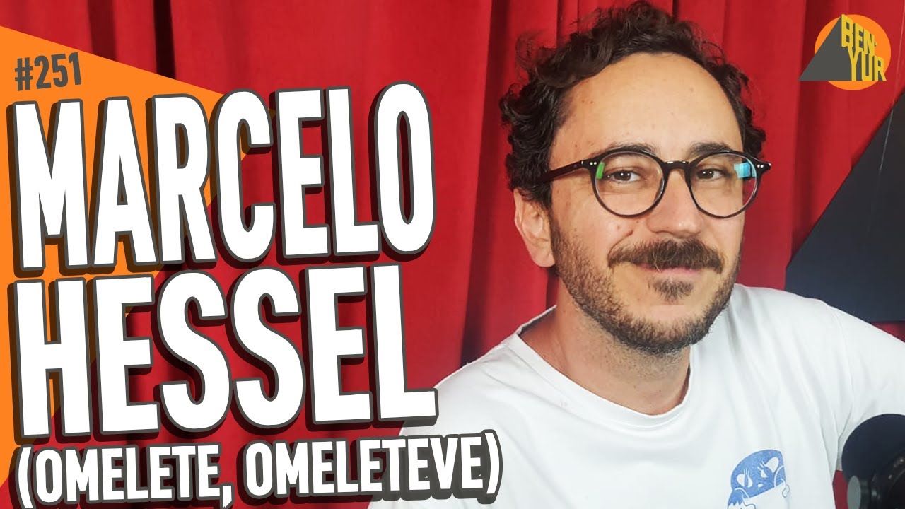 MARCELO HESSEL - BEN-YUR Podcast #251