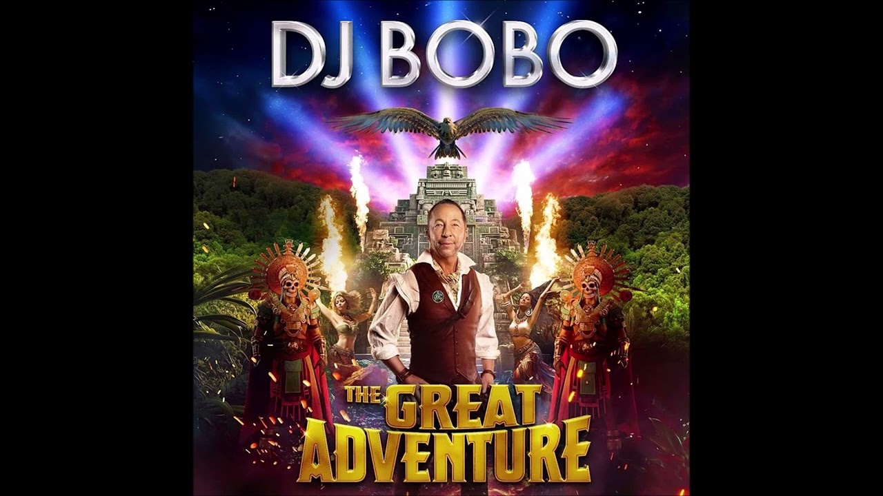 DJ BoBo - The Great Adventure (Audio)
