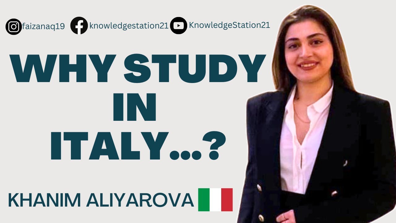 Why you choose Italy for your further studies ?