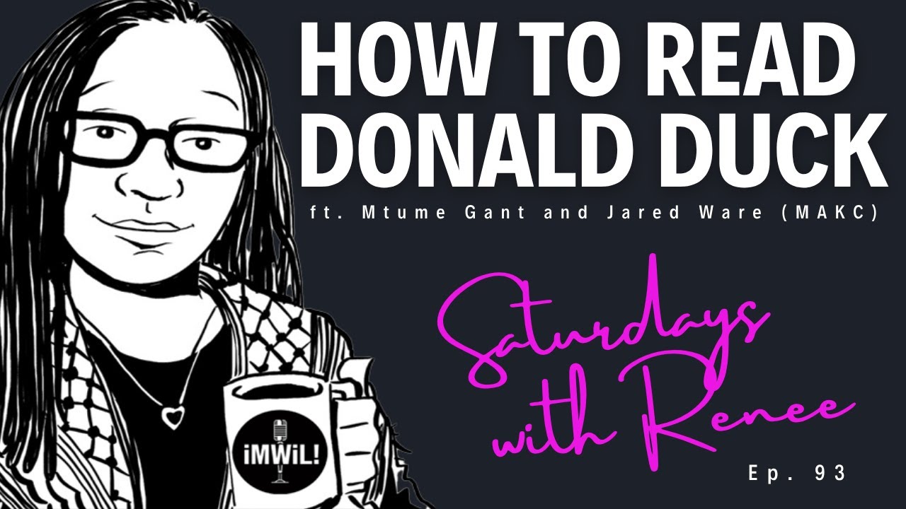 How To Read Donald Duck ft Mtume Gant and Jared Ware (MAKC)