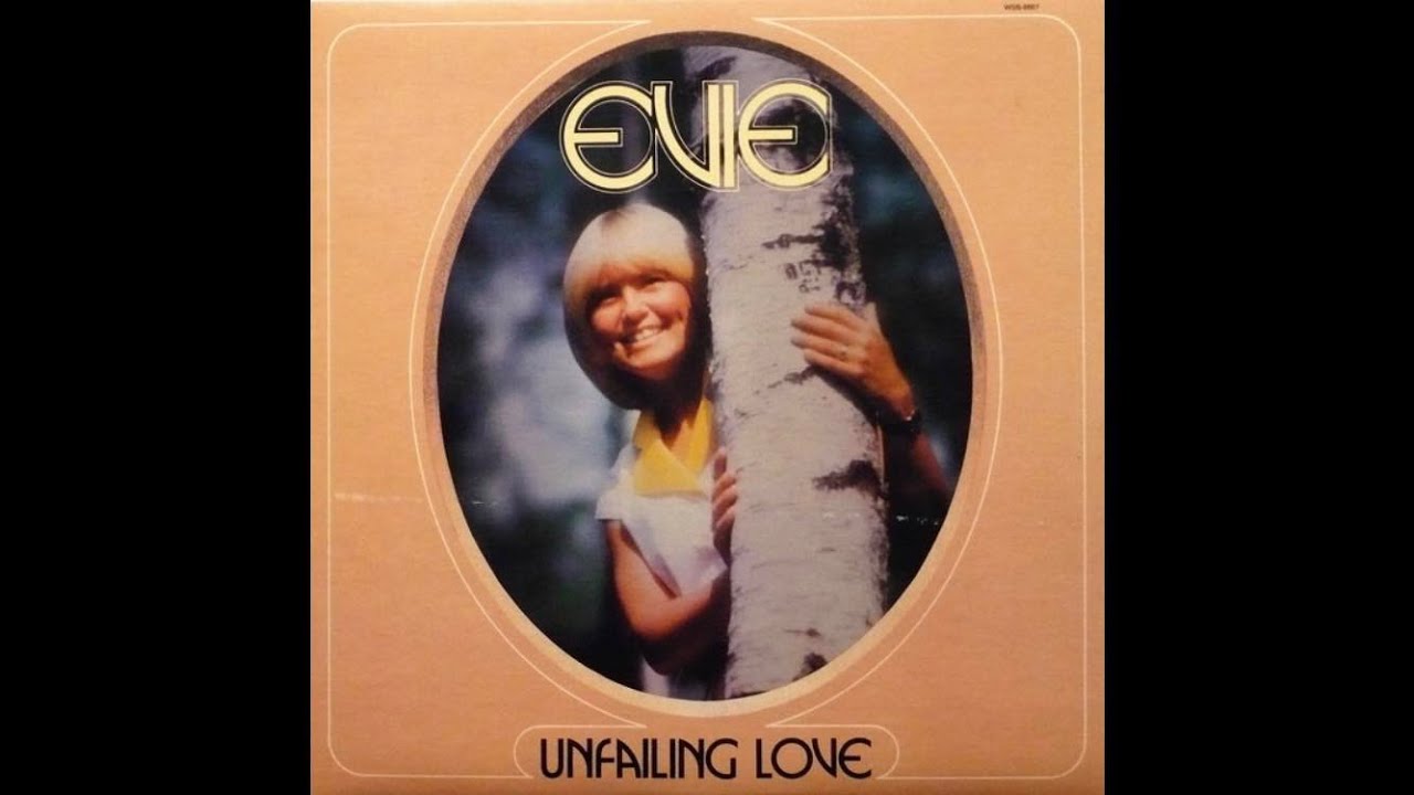 Unfailing Love LP - Evie (1981) [Full Album]