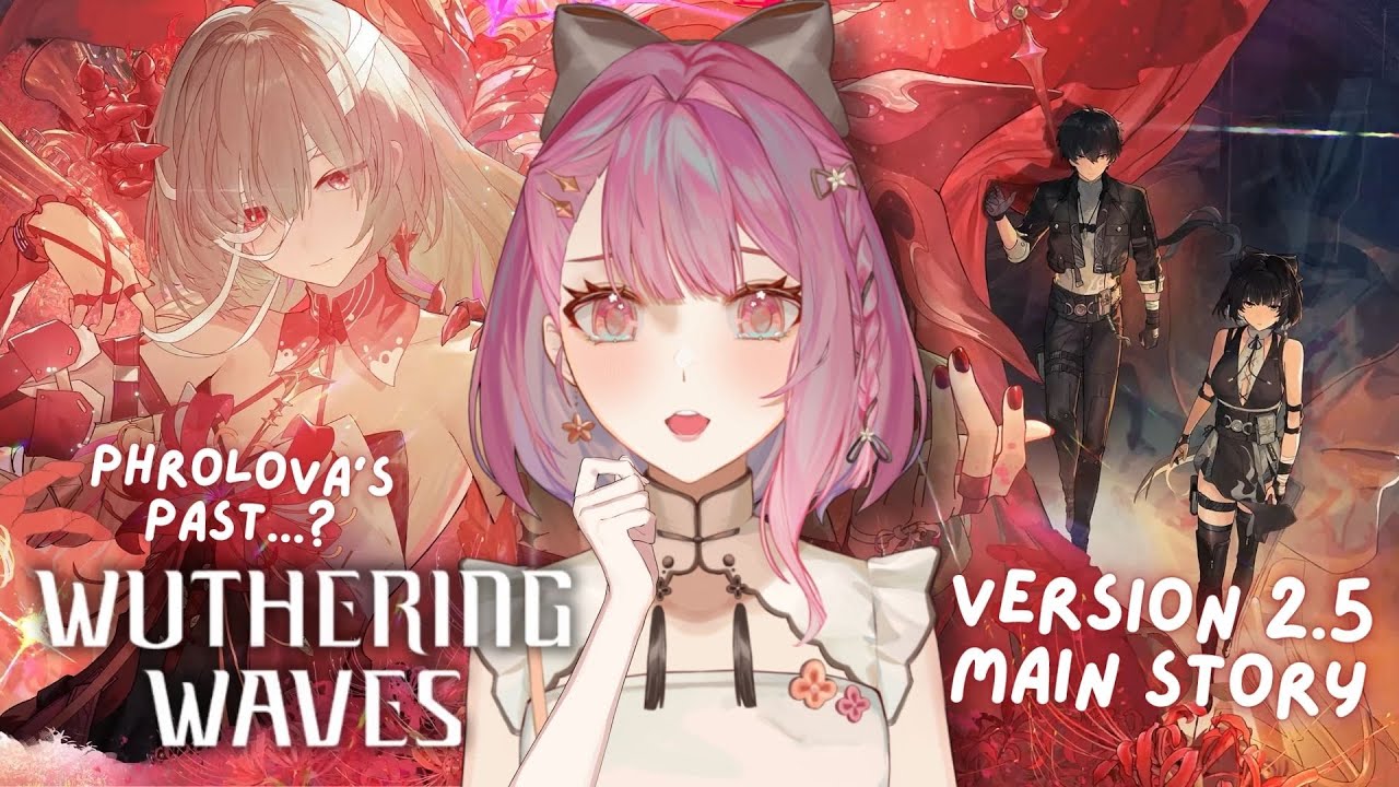 【#WutheringWaves】2.5 Main Story Quest & Phrolova Trailer Reaction! 『鳴潮』フローヴァPV鑑賞＆メインストーリー【EN/日本語/中文】