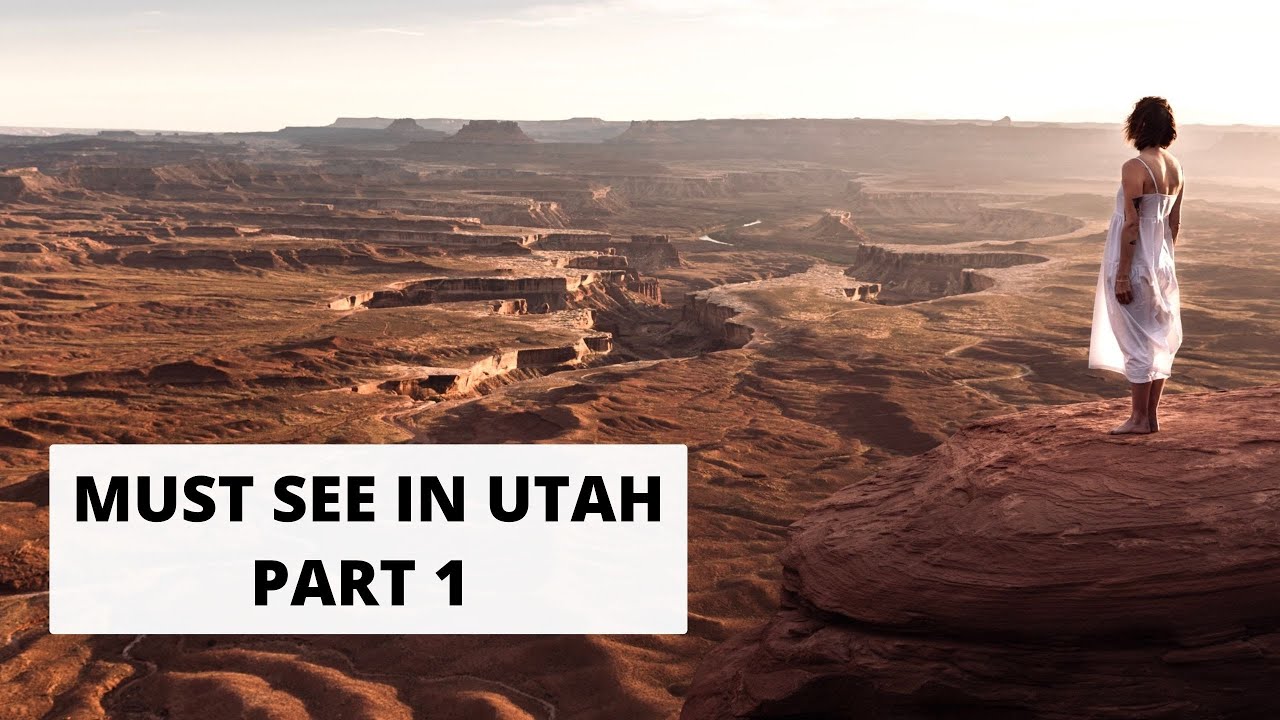 MUST SEE in Utah - part 1