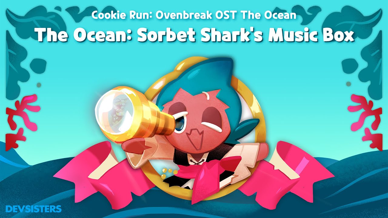 Cookie Run: OvenBreak OST - The Ocean: Sorbet Shark's Music Box