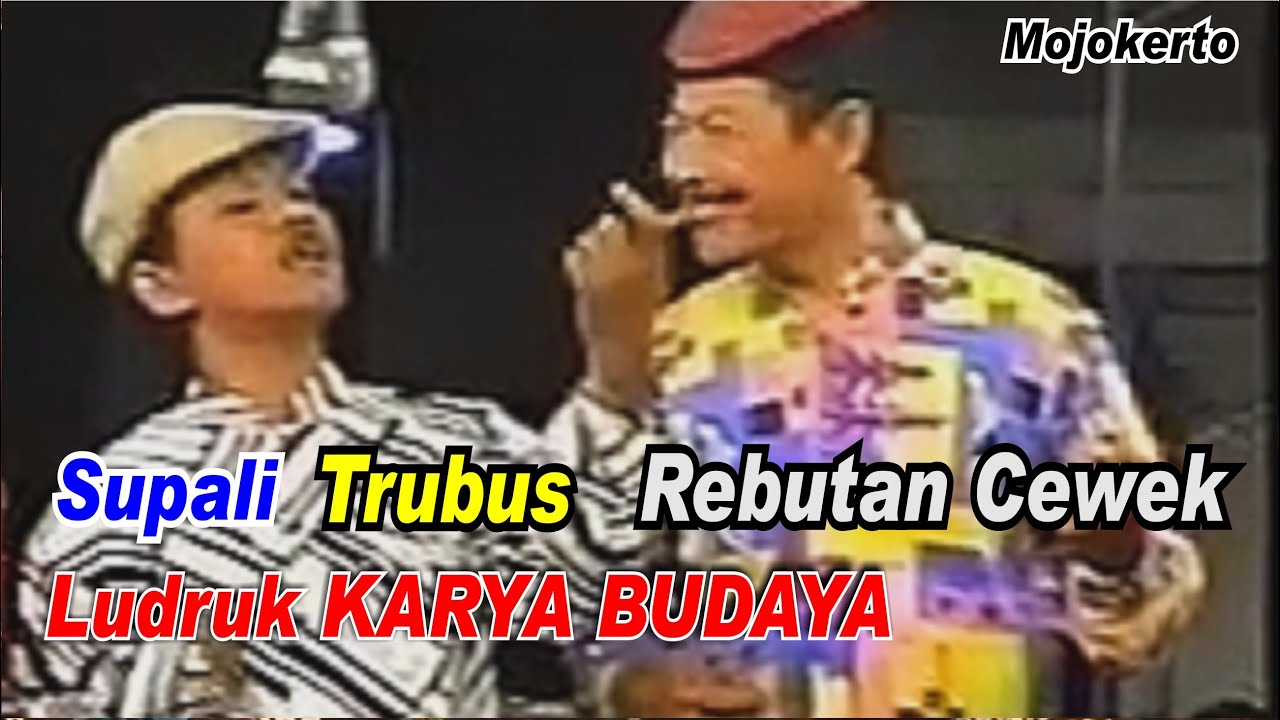 Pelawak Karya Budaya Supali, Trubus , Slamet