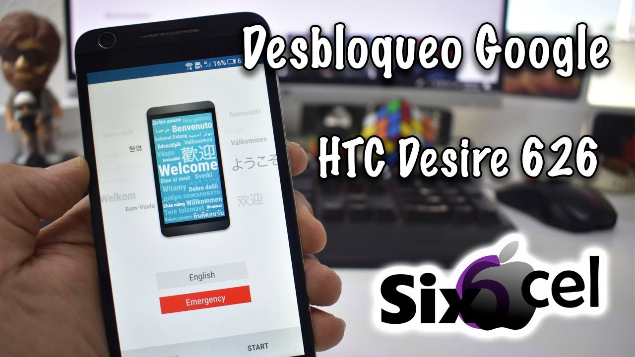 Desbloqueo cuenta Google *HTC Desire 626 OPM9110*