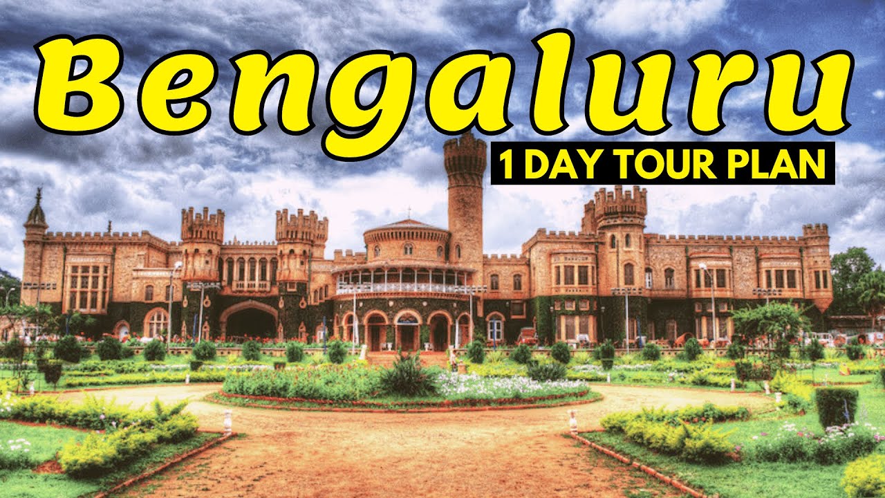 Bengaluru | One Day Bangalore Tour Guide | Places to visit in Bangalore in one day