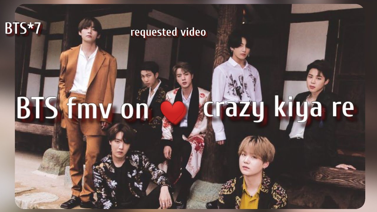 [requested video]BTS🔥fmv on hindi song🔥crazy kiya re BTS all member💜BTS new Hindi Fmv bollywood mix💜