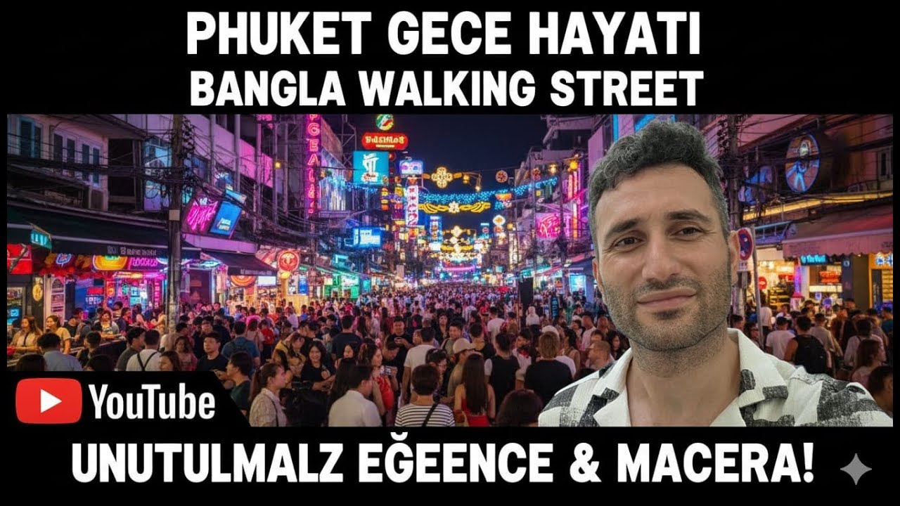 PHUKET GECE HAYATI