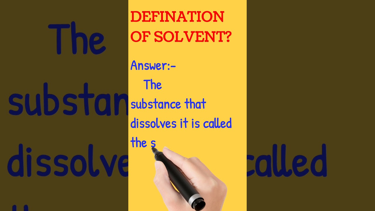 DEFINATION OF SOLVENT? /#shorts /#defination .