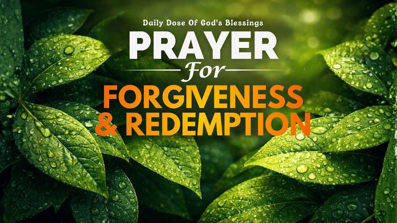 Prayer for Forgiveness & Redemption