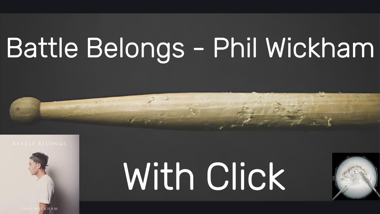 Battle Belongs - Phil Wickham - Drumless - With Click