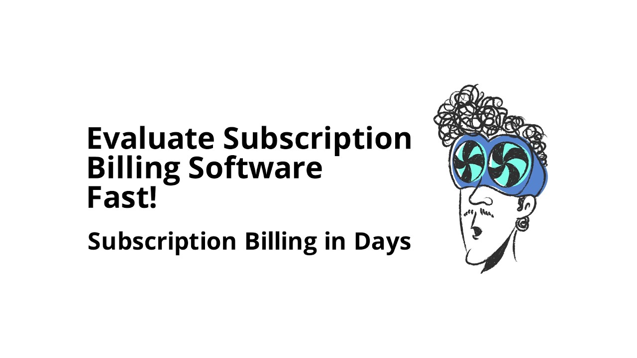 What is the best way to evaluate subscription billing software without wasting weeks?